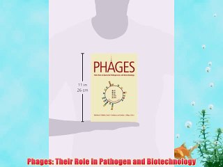 [PDF] Phages: Their Role in Pathogen and Biotechnology Full Online