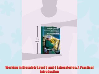 [PDF] Working in Biosafety Level 3 and 4 Laboratories: A Practical Introduction Full Colection