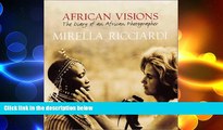 complete  African Visions: The Diary of an African Photographer