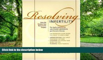 Big Deals  Resolving Infertility  Free Full Read Best Seller