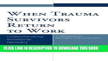 [PDF] When Trauma Survivors Return to Work: Understanding Emotional Recovery Popular Colection