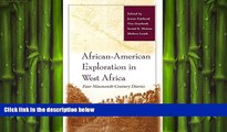 different   African-American Exploration in West Africa: Four Nineteenth-Century Diaries