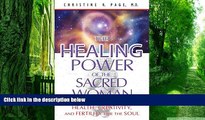 Big Deals  The Healing Power of the Sacred Woman: Health, Creativity, and Fertility for the Soul