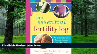 Must Have PDF  The Essential Fertility Log: An Organizer and Record Keeper to Help You Get