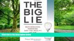 Big Deals  The Big Lie: Motherhood, Feminism, and the Reality of the Biological Clock  Best Seller