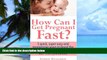 Must Have PDF  How Can I Get Pregnant Fast? 3 quick, super easy and inexpensive ways to boost the