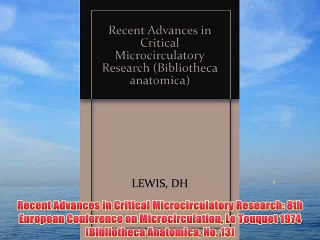 [PDF] Recent Advances in Critical Microcirculatory Research: 8th European Conference on Microcirculation