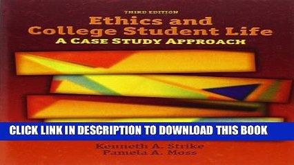 [PDF] Ethics and College Student Life: A Case Study Approach (3rd Edition) Full Online