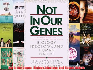 [PDF] Not in Our Genes:  Biology Ideology and Human Nature Full Online