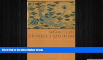 different   Sources of Chinese Tradition, Vol. 2: From 1600 Through the Twentieth Century