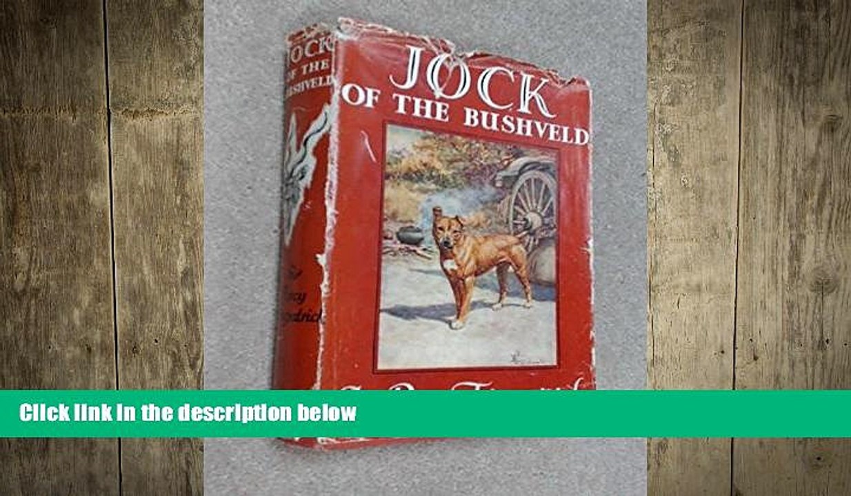 Free [PDF] Downlaod  Jock of the Bushveld READ ONLINE