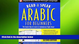 complete  Read and Speak Arabic for Beginners with Audio CD, Second Edition (Read and Speak