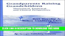 Collection Book Grandparents Raising Grandchildren: Theoretical, Empirical, and Clinical