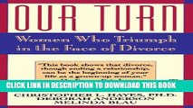 [PDF] Our Turn: Women Who Triumph in the Face of Divorce Full Online