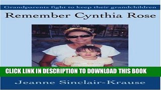 New Book Remember Cynthia Rose: Grandparents fight to keep their grandchildren
