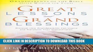 Collection Book Great Lessons and Grand Blessings Study Guide: Discover How Grandparents Can