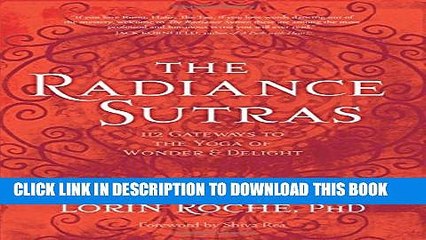 Download Video: Collection Book The Radiance Sutras: 112 Gateways to the Yoga of Wonder and Delight (English and