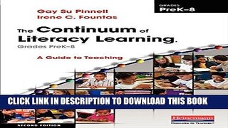 Collection Book The Continuum of Literacy Learning, Grades PreK-8, Second Edition: A Guide to