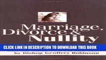 [PDF] Marriage, Divorce   Nullity: A Guide to the Annulment Process in the Catholic Church Full