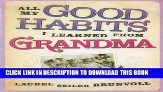 Collection Book All My Good Habits I Learned from Grandma