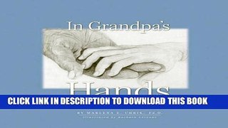 Collection Book In Grandpa s Hands: A Child s Celebration of Family