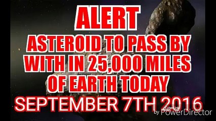 ASTEROID ALERT SEPTEMBER 7th 2016