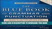 Collection Book The Blue Book of Grammar and Punctuation: An Easy-to-Use Guide with Clear Rules,