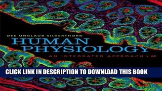 New Book Human Physiology: An Integrated Approach (6th Edition)