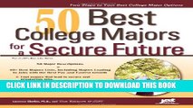 New Book 50 Best College Majors for a Secure Future (Jist s Best Jobs)