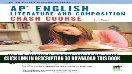 [PDF] APÂ® English Literature   Composition Crash Course Book + Online (Advanced Placement (AP)