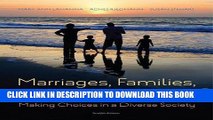 New Book Marriages, Families, and Relationships: Making Choices in a Diverse Society