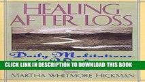 Collection Book Healing After Loss: Daily Meditations For Working Through Grief
