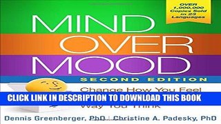New Book Mind Over Mood, Second Edition: Change How You Feel by Changing the Way You Think