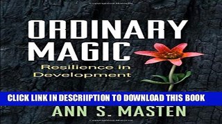 [New] Ordinary Magic: Resilience in Development Exclusive Full Ebook