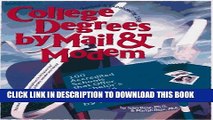 New Book College Degrees by Mail   Modem 1998 : 100 Accredited Schools That Offer Bachelor s,