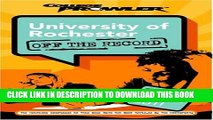 Collection Book University of Rochester: Off the Record (College Prowler) (College Prowler: