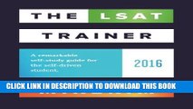 Collection Book The LSAT Trainer: A remarkable self-study guide for the self-driven student