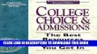 Collection Book College Choice   Admissions: The Best Resources to Help You Get in (College