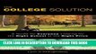 New Book The College Solution: A Guide for Everyone Looking for the Right School at the Right Price