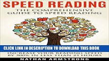 New Book Speed Reading: The Comprehensive Guide To Speed Reading - Increase Your Reading Speed By