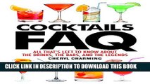 [PDF] Cocktails FAQ: All Thats Left to Know About the Drinks, the Bars, and the Legends (FAQ