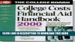 New Book The College Board College Cost   Financial Aid Handbook 2000 (College Costs   Financial