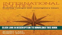 [PDF] International Politics: Enduring Concepts and Contemporary Issues (12th Edition) Exclusive