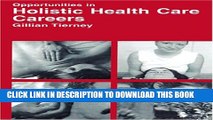 New Book Holistic Health Care Careers (Opportunities in ...)