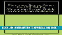 New Book The Common-Sense Guide to American Colleges 1993-1994