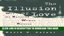 [PDF] The Illusion of Love: Why the Battered Woman Returns to Her Abuser Popular Online