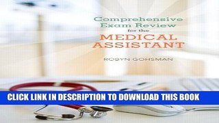 [New] Comprehensive Exam Review for the Medical Assistant Exclusive Full Ebook