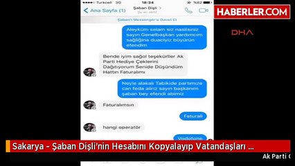 Sakarya - Şaban Dişli'nin Hesabını Kopyalayıp Vatandaşları Dolandırmaya Çalıştılar