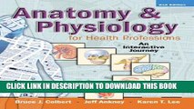 [New] Anatomy   Physiology for Health Professions: An Interactive Journey, 2nd Edition Exclusive