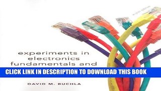 [New] Experiments in Electronics Fundamentals and Electric Circuits Fundamentals Exclusive Online